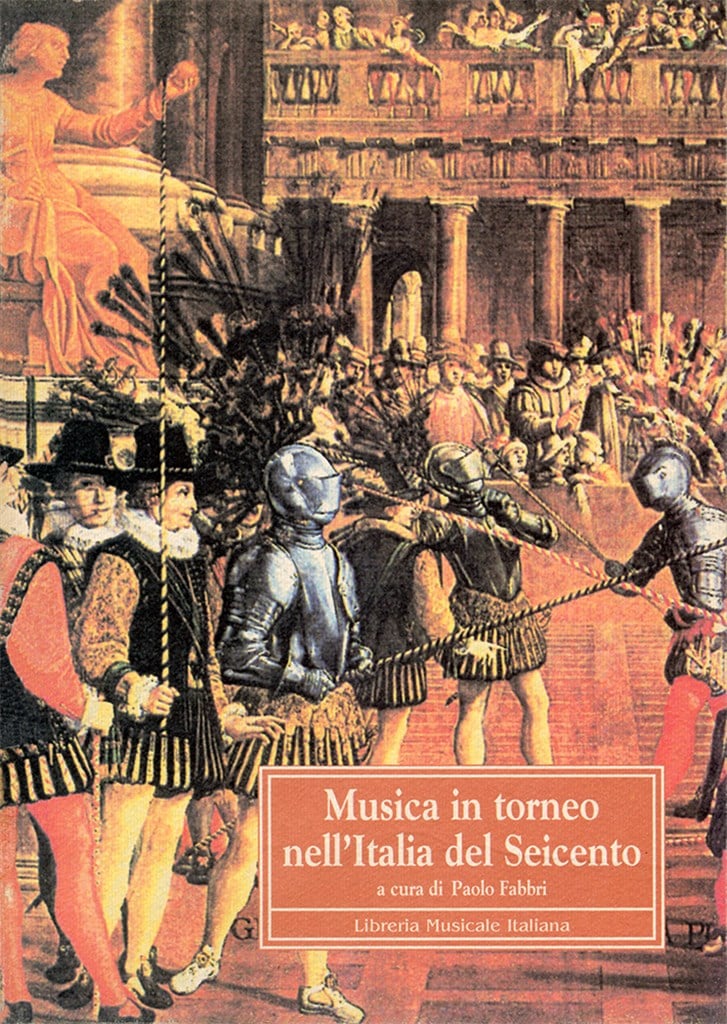 Musica in torneo nell?Italia del Seicento